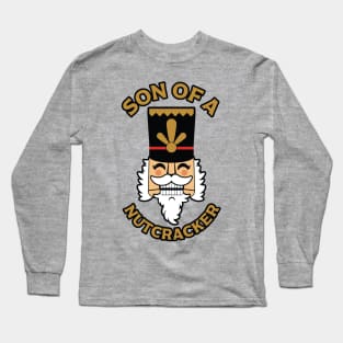 Son of a Nutcracker Long Sleeve T-Shirt